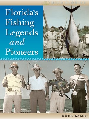 cover image of Florida's Fishing Legends and Pioneers